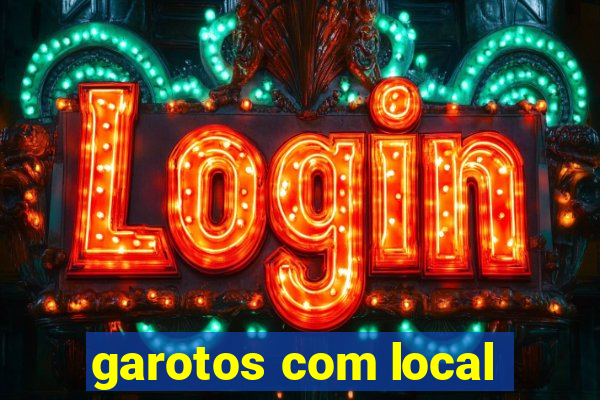 garotos com local